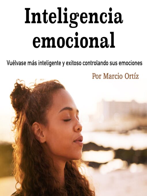 Title details for Inteligencia emocional by Marcio Ortíz - Wait list